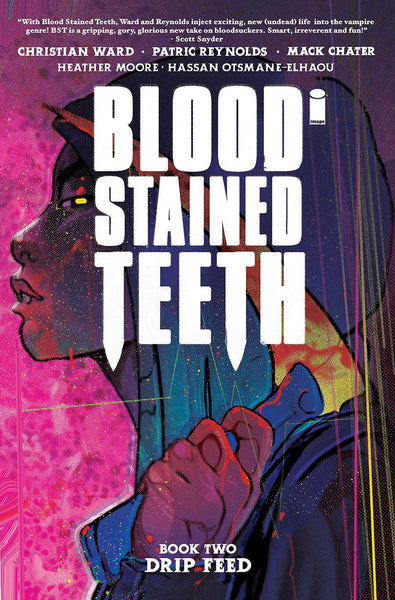 Blood Stained Teeth Volume 2 Drip Feed TPB Image Comics - Very Good
