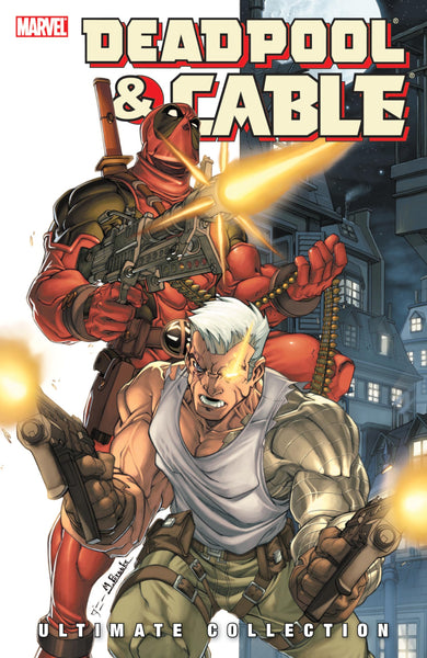 DEADPOOL & CABLE BOOK 1 ULTIMATE COLLECTION TPB Marvel Comics