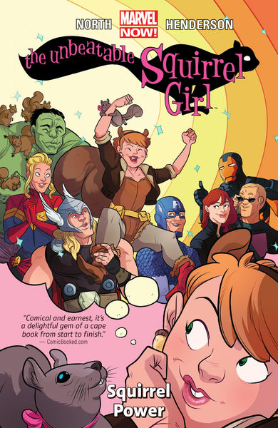THE UNBEATABLE SQUIRREL GIRL VOL. 1: SQUIRREL POWER (Unbeatable Squirrel Girl, 1) [Paperback] North, Ryan; Ditko, Steve; Murray, Will and Henderson, Erica  - Very Good
