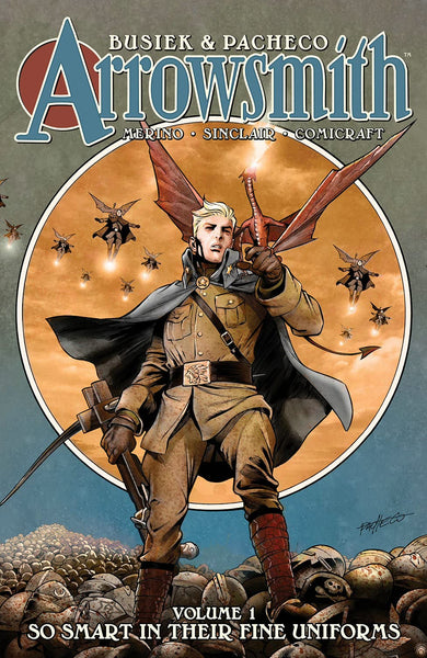 Arrowsmith, Book One: So Smart In Their Fine Uniforms [Hardcover] Busiek, Kurt; Pacheco, Carlos; Merino, Jesus; Sinclair, Alex; Fonteriz, Jose Rafael and Villarubia, Jos�  - Very Good