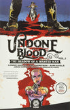 Undone By Blood or The Shadow of a Wanted Man TPB Aftershock Comics - Very Good