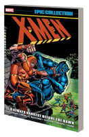 X-MEN EPIC COLLECTION IT'S ALWAYS DARKEST BEFORE THE DAWN TPB Marvel Comics