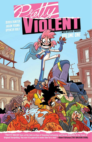 Pretty Violent Volume 1 [Paperback] Hunter, Derek and Young, Jason  - Very Good