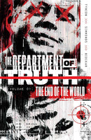 The Department of Truth Volume 1: The End Of The World (1) [Paperback] Tynion IV, James and Simmonds, Martin  - Very Good