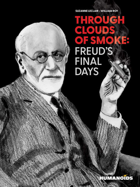 Through Clouds of Smoke Freud's Final Days TPB Humanoids - Very Good