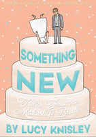 Something New Tales from a Makeshift Bride TPB First Second - Very Good
