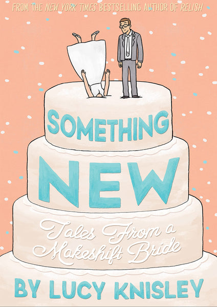 Something New Tales from a Makeshift Bride TPB First Second - Very Good
