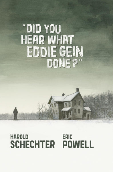 Did You Hear What Eddie Gein Done? HC Albatross Funnybooks - Very Good