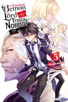 Greatest Demon Lord Is Reborn as a Typical Nobody Vol 5 light novel TPB Yen On