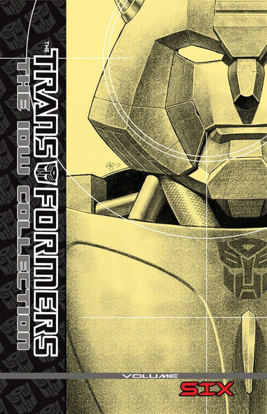 Transformers: The IDW Collection Volume 6 [Hardcover] Costa, Mike; Cannon, Zander; Roche, Nick; Roberts, James; Figueroa, Don; Chee; Guidi, Guido and Su, E.J.