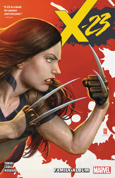 X-23 VOL. 1: FAMILY ALBUM [Paperback] Tamaki, Mariko; Cabal, Juann; Duarte, Georges and Choi, Mike  - Very Good