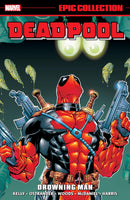 DEADPOOL EPIC COLLECTION DROWNING MAN TPB Marvel Comics