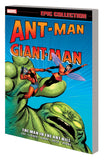 ANT-MAN GIANT-MAN EPIC COLLECTION THE MAN IN THE ANT HILL TPB Marvel Comics