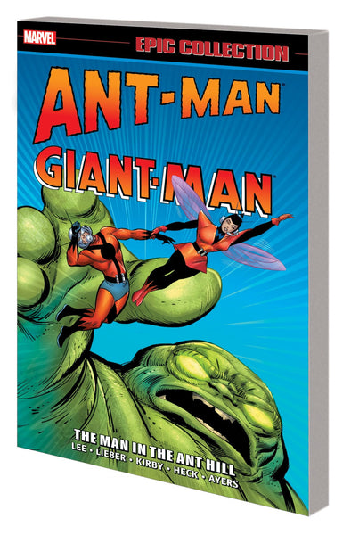 ANT-MAN GIANT-MAN EPIC COLLECTION THE MAN IN THE ANT HILL TPB Marvel Comics