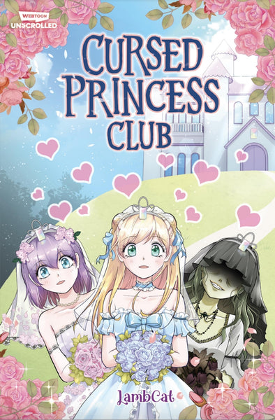 Cursed Princess Club Volume One: A WEBTOON Unscrolled Graphic Novel (Cursed Princess Club, 1) - Very Good