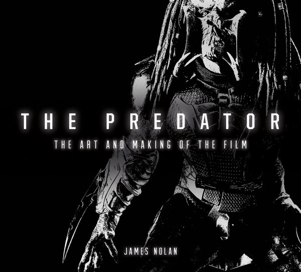 The Predator The Art and Making of the Film HC Titan Books