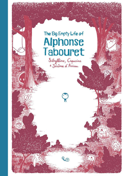 The Big Empty Life of Alphonse Tabouret HC Magnetic Press - Very Good