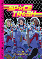 Space Trash Volume 1 HC Oni Press - Good