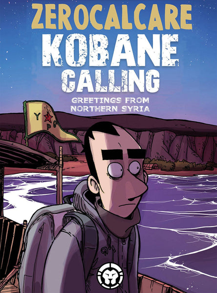 Kobane Calling Greetings from Northern Syria TPB Magnetic Press - Very Good