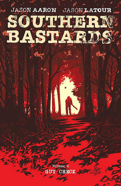 Southern Bastards Volume 4 TPB Image Comics - Very Good