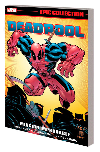 DEADPOOL EPIC COLLECTION MISSION IMPROBABLE TPB Marvel Comics