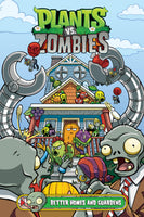 Plants vs. Zombies Volume 15: Better Homes and Guardens [Hardcover] Tobin, Paul and Gillenardo-Goudreau, Christianne  - Very Good