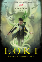 Loki: Where Mischief Lies (Marvel Rebels & Renegades) Lee, Mackenzi  - Very Good