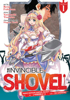 The Invincible Shovel (Manga) Vol. 1 [Paperback] Tsuchise, Yasohachi; Fukuhara, Renji and Yuuki, Hagure
