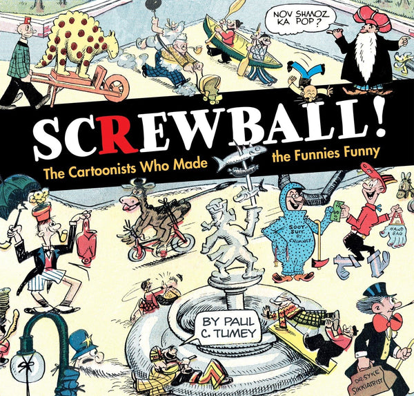 SCREWBALL! The Cartoonists Who MadeFunnies Funny HC Library of American Comics - Good