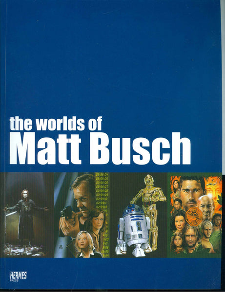 The Worlds Of Matt Busch TPB Hermes Press - Very Good