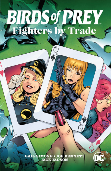 Birds of Prey: Fighters by Trade [Paperback] Simone, Gail and Bennett, Joe