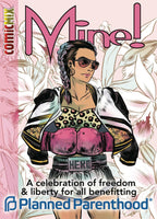 MINE! A celebration of liberty and freedom for all TPB Comicmix