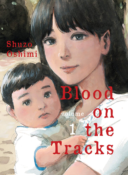 Blood on the Tracks 1 [Paperback] Oshimi, Shuzo