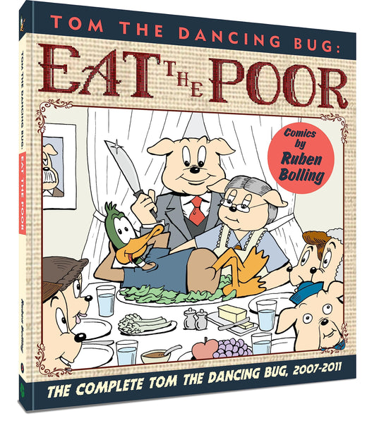 Tom the Dancing Bug Eat the Poor Volume 5 2007-2011 TPB Clover Press - Very Good