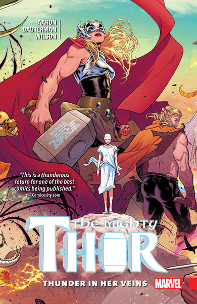 MIGHTY THOR Volume 1 THUNDER IN HER VEINS TPB Marvel Comics