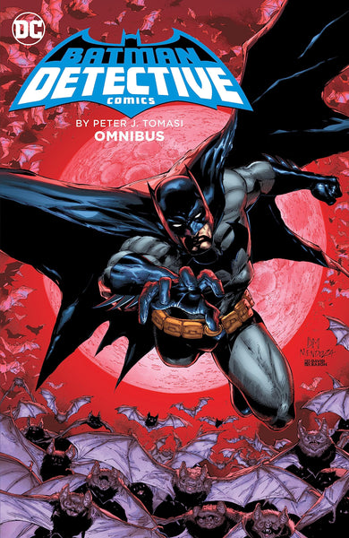 Batman: Detective Comics by Peter J. Tomasi Omnibus [Hardcover] Tomasi, Peter J.; Mahnke, Doug and Duce, Christian