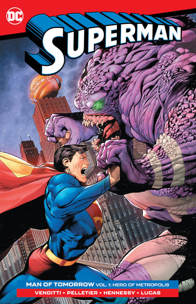 Superman: Man of Tomorrow Vol. 1: Hero of Metropolis [Paperback] Venditti, Robert and Pelletier, Paul