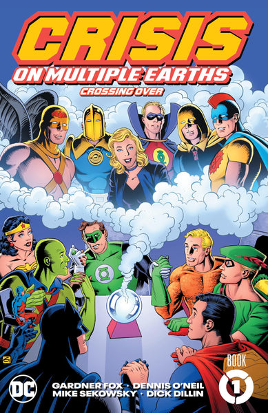 Crisis on Multiple Earths Book 1: Crossing Over [Paperback] Fox, Gardner and Sekowsky, Mike