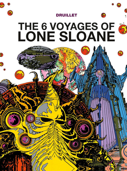 Lone Sloane The 6 Voyages of Lone Sloane HC Titan Comics - Good