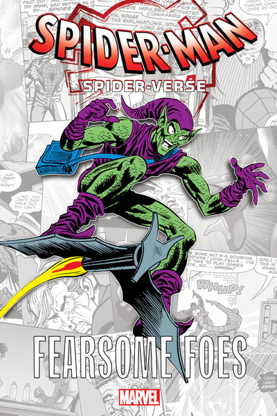SPIDER-MAN: SPIDER-VERSE - FEARSOME FOES (Spider-man Spider-verse: Fearsome Foes, 1) [Paperback] Lee, Stan; Wolfman, Marv; Conway, Gerry; Ditko, Steve and Buscema, Sal  - Very Good