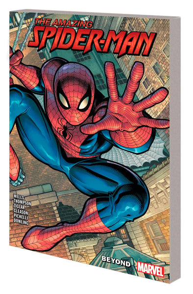 AMAZING SPIDER-MAN: BEYOND VOL. 1 (THE AMAZING SPIDER-MAN) [Paperback] Wells, Zeb; Marvel Various; Gleason, Patrick and Adams, Arthur  - Very Good