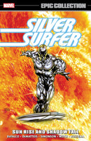 SILVER SURFER EPIC COLLECTION SUN RISE AND SHADOW FALL TPB Marvel Comics