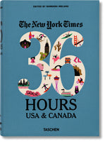 NYT 36 Hours tats-Unis et Canada  TASCHEN - Very Good