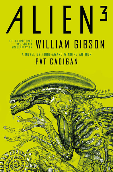 Alien 3 The Unproduced Screenplay by William Gibson HC Titan Books - Very Good
