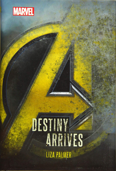 Avengers Infinity War Destiny Arrives HC Marvel Press