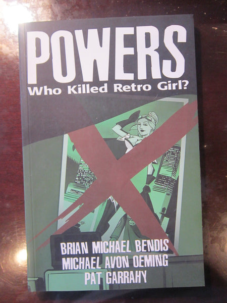 Powers Volume 1 Who Killed Retro Girl? TPB Image Comics