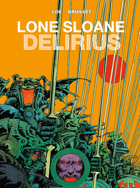 Lone Sloane Delirius Volume 1 HC Titan Comics - Very Good