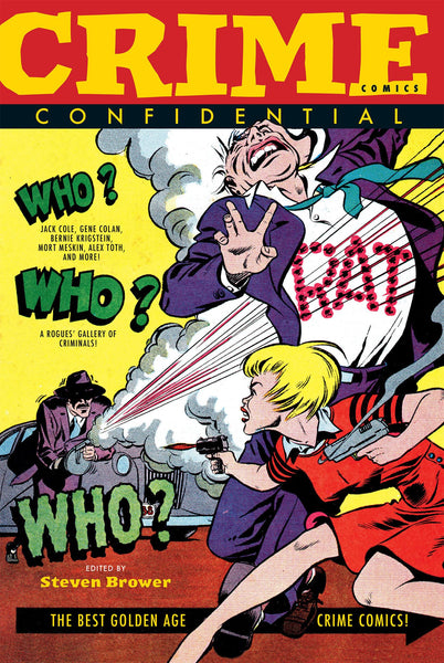 Crime Comics Confidential The Best Golden Age Crime Comics TPB Yoe Books - Very Good