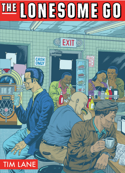 The Lonesome Go TPB Fantagraphics - Very Good