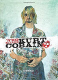 WHO KILLED KURT COBAIN HC IDW Publishing - Very Good